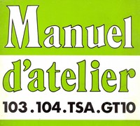 manuel d'atelier mobylette 103 104 TSA GT10 Peugeot